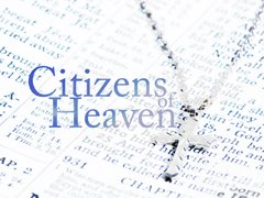 Citizens of Heaven