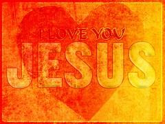 I Love You Jesus