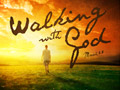 Walking With God